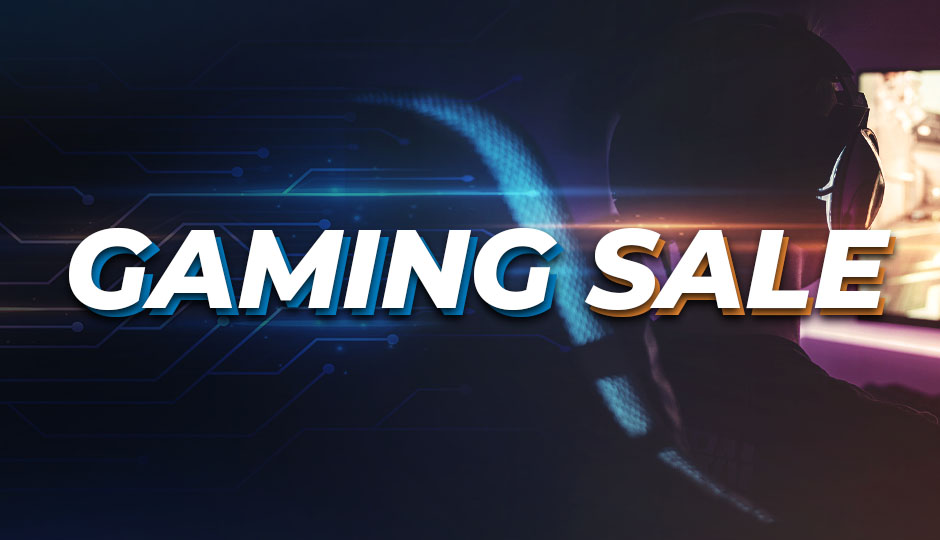 Gaming Sale is on!